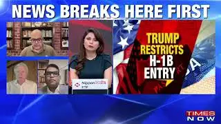 TIMES NOW   Trump announces 100 000 H 1B visa fee  - KANISHK AGRAWAL INSIGHTS