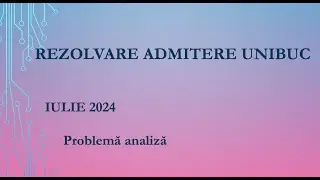 Subiect Admitere Matematică Universitatea din București 2024, problema 2