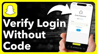 Как войти в Snapchat без кода подтверждения