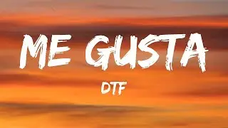 [1 Hour Version] DTF - Me Gusta (Speed Up) (Lyrics)  2023