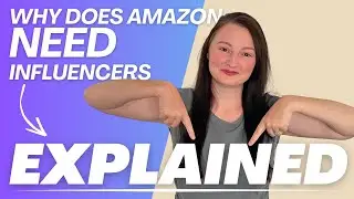 What is the Amazon Influencer Program & WHY Does Amazon Even Want Influencers?