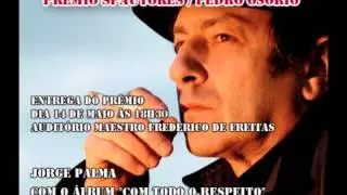 Jorge Palma | Pr&eacute;mio SPAUTORES / Pedro &Oacute;s&oacute;rio