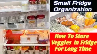 Small Fridge Organization Ideas//Tips And Tricks To Store Vegetables//No Cost Fridge Organizer
