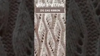 Zig Zag Ribbon Lace #Knitting