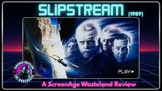 Slipstream (1989): The Forgotten Sci-Fi Epic That Almost Worked