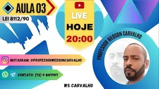 AULA 03 - LEI 8112/90 - PROFESSOR WEDSON CARVALHO