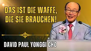 DAVID PAUL YONGGI CHO-WENN DU PREIST, ÖFFNET SICH DER HIMMEL! SIEH, WAS IM GEISTIGEN REICH PASSIERT!