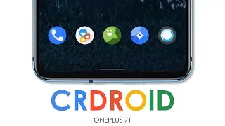 Как легко установить CrDroid ROM v8.1 на OnePlus 7T | Android 12 OnePlus 7T | SnebTech