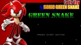 Let's Try Sonic Green Snake v 4