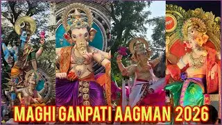 MAGHI GANPATI AAGMAN 2026 NAVI MUMBAI AAGMAN SOHALA MAGHI GANESH UTSAV 🚩