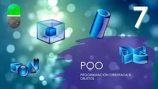 Curso POO. Ejemplo práctico II. Vídeo 7