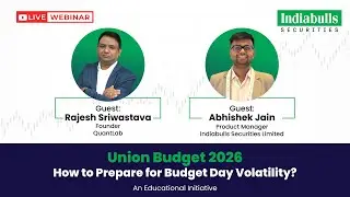 Union Budget 2026 | How to Prepare for Budget Day Volatility | Webinar by Indiabulls Securities Ltd