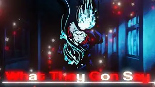 Jujutsu no kaisen - What They Gon Say - Edit/Amv