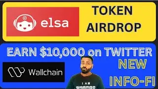 /MAKE MONEY ON TWITTER with WALLCHAIN ELSA TOKEN  AIRDROP