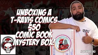 UNBOXING A T-RAVIS COMICS $50 COMIC BOOK MYSTERY BOX!