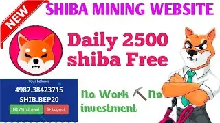 New Shiba coin mining  website/Daily earn 2500 Shiba/No Investment Tamil #SKYKKD