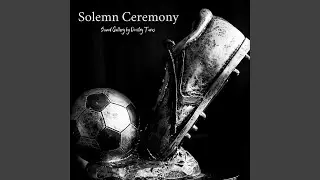 Solemn Ceremony