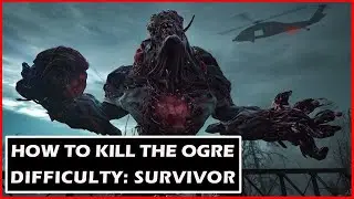 How to Kill the Ogre in Back 4 Blood | Survivor Difficulty
