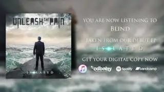Unleash the Pain - Blind (Full EP Stream)