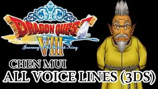 All Chen Mui Voice Lines - Dragon Quest VIII (3DS)