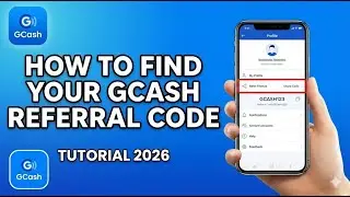 How to Find Your GCash Referral Code: Earn ₱50 Free (2026)
