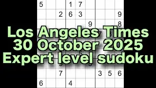 Решение судоку &ndash; Los Angeles Times 30 октября 2025 г. Уровень эксперта