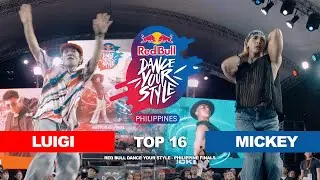 LUIGI vs MICKEY [Top16] Red Bull Dance Your Style - Philippines 2023