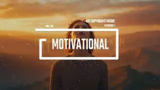 Motivational (Version 1) | Inspiring & Dynamic #InspireDaily