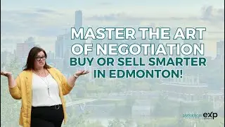 How to Negotiate a Real Estate Deal Like a Pro | Edmonton Buyer & Seller Tips