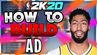 How To Build Anthony Davis in NBA 2K20! The Best AD LAKERS BUILD!