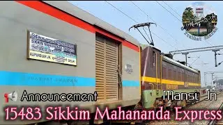 15483 Sikkim Mahananda Express announcement | Mansi Jn | Train announcement | Alipur Duar Delhi