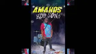 HBD SONG - AMAKOS (Official audio)