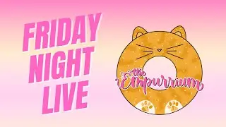 Friday Night Live!