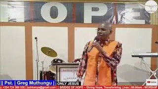 Pst. Greg Muthungu | ONLY JESUS Part I | 9th Nov 2025