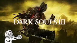 Dark Souls III (Part - 4) The Foul Owl Live Stream-2