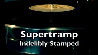 Supertramp - 2nd UK press - 1977 - Indelibly Stamped - side 1