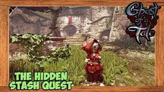 Ghost of a Tale Walkthrough Hidden Stash Quest