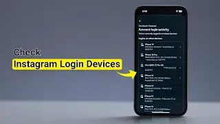 Как проверить мои устройства для входа в Instagram на iPhone?