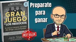 Deja de dar &oacute;rdenes y empieza a ganar el JUEGO: M&eacute;todo Jack Stack | Resumen Clave