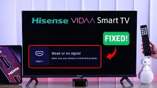 Hisense VIDAA TV: Weak or No Signal on HDMI Connection? - Fixed!