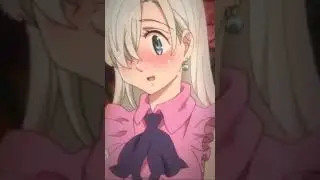 Elizabeth Liones edit ( The 7 deadly sins/ Nanatsu no taizai)