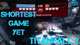 The Shortest Match Of My Life EPIC WIN - Titanfall 2