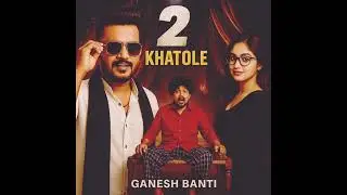 2 Khatole (Ganeshcomedyking) (Garmi Comedy Song) #2khatole #garmi