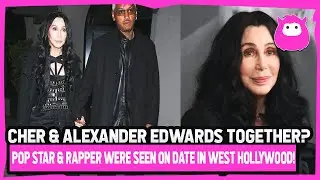 Cher Sparks New Romance Rumors With Amber Rose's Ex-Boyfriend Alexander Edwards