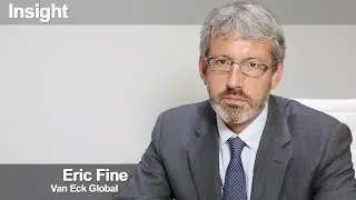 Insight: Eric Fine - Van Eck Global