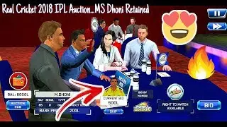 ( Part 1 )Real Cricket 18 IPL Auction Ms Dhoni