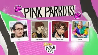 MCC MASH UP PINK PARROTS w/ ish, smajor, PeteZahHutt