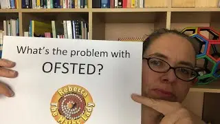 What exactly is wrong with Ofsted?