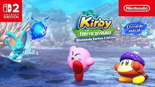 Kirby y la tierra olvidada – Nintendo Switch 2 Edition + El mundo astral – Tráiler general