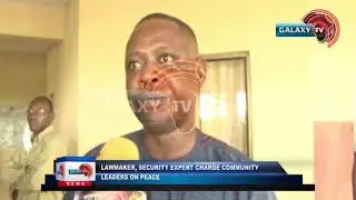 LAWMAKER, SECURITY EXPERT CHARGE COMMUNITY LEADERS ON PEACE
